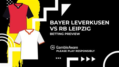Bayer Leverkusen vs RB Leipzig Prediction, Betting Tips & Odds .